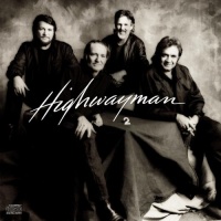 The Highwaymen - Highwayman 2 (The Complete Columbia Album Collection)